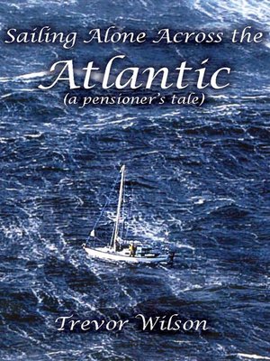 cover image of Sailing Alone Across the Atlantic